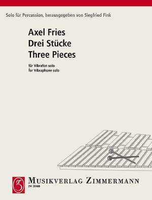 Fries, Axel: Three Pieces