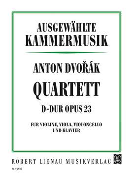 Dvořák, Antonín: Quartet D major op. 23