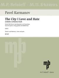 Karmanov, Pavel: The City I Love and Hate