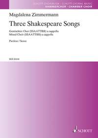 Zimmermann, Magdalena: Three Shakespeare Songs