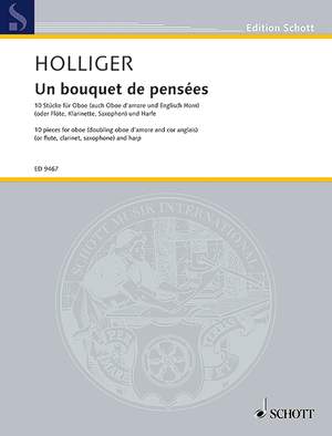 Holliger, Heinz: Un bouquet de pensées