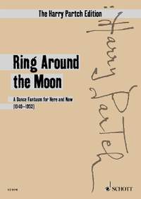 Partch, Harry: Ring around the Moon