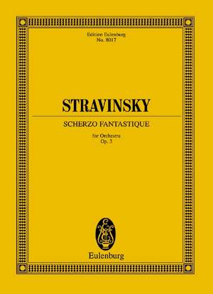 Stravinsky, Igor: Scherzo fantastique op. 3