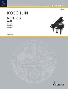 Koechlin, Charles: Nocturne op. 33