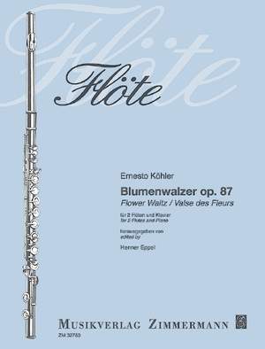 Koehler, Ernesto: Flower Waltz op. 87