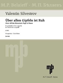 Silvestrov, Valentin: Over All the Mountain Tops is Peace