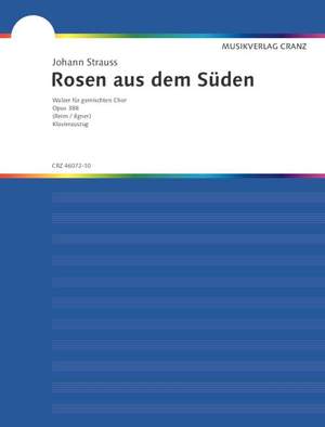 Strauß (Son), Johann: Rosen aus dem Süden op. 388