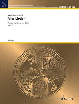 Fischer, Edwin: 4 Lieder op. 1
