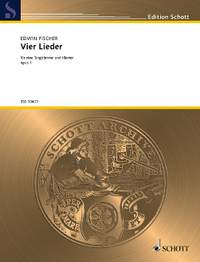 Fischer, Edwin: 4 Lieder op. 1