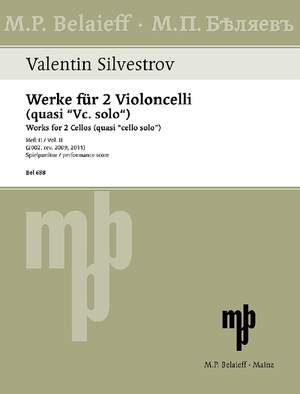 Silvestrow, Valentin: Works for 2 Cellos (quasi "cello solo")