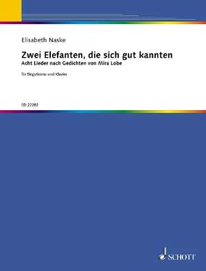 Naske, Elisabeth: Zwei Elefanten, die sich gut kannten