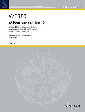 Weber, Carl Maria von: Missa sancta No. 2 G major WeV A.5 / WeV A.4