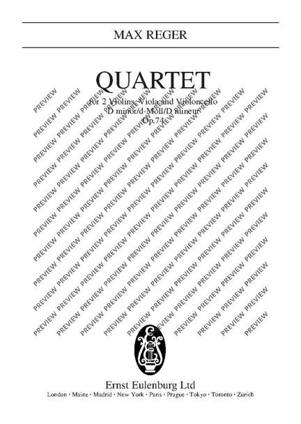 Reger, Max: String Quartet D minor op. 74