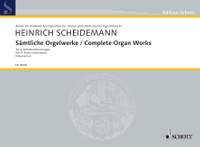 Scheidemann, Heinrich: Complete Organ Works