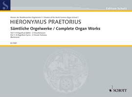 Praetorius, Hieronymus: Complete Organ Works Band 1
