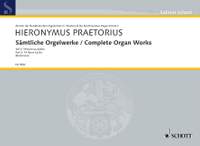 Praetorius, Hieronymus: Complete Organ Works Band 2