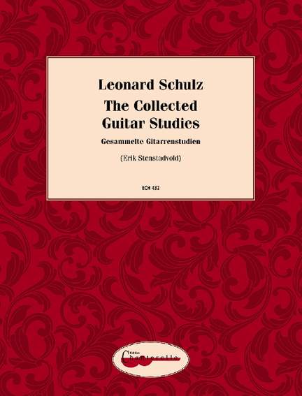 Schulz, Leonard: The Collected Guitar Studies