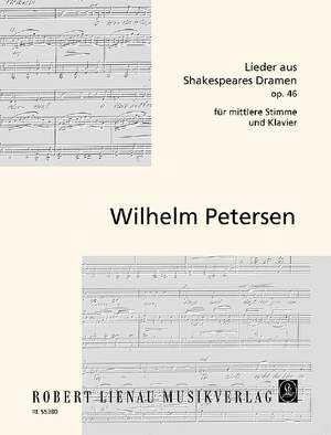 Petersen, Wilhelm: Lieder aus Shakespeares Dramen op. 46