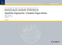 Strunck, Nikolaus Adam: Complete Organ Works Band 15