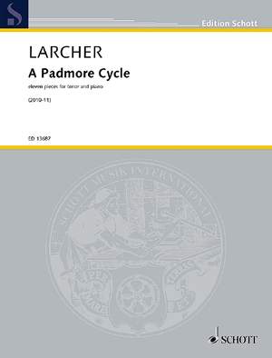 Larcher, Thomas: A Padmore Cycle