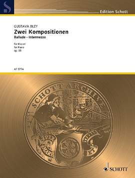 Bley, Gustava: Zwei Kompositionen op. 33