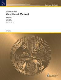Bley, Gustava: Gavotte (F-Dur) et Menuet (E-Dur) op. 14 / op. 15