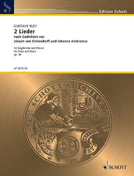 Bley, Gustava: Zwei Lieder op. 26