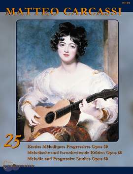 Carcassi, Matteo: 25 Melodic and Progressive Studies op. 60