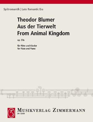 Blumer, Theodor: From Animal Kingdom op. 57a