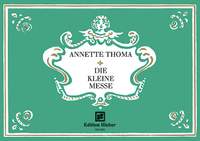 Thoma, Annette: Die Kleine Messe