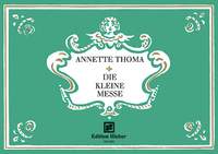 Thoma, Annette: Die Kleine Messe
