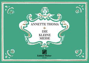 Thoma, Annette: Die Kleine Messe