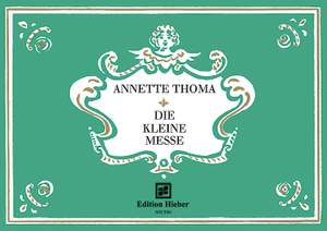 Thoma, Annette: Die Kleine Messe