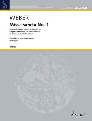 Weber, Carl Maria von: Missa sancta No. 1 Eb major WeV A.2 / WeV A.3
