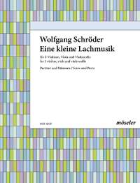Mozart, Wolfgang Amadeus / Schroeder, Wolfgang: Eine kleine Lachmusik