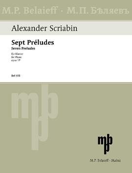 Scriabin, Alexander Nikolayevich: Seven Preludes op. 17