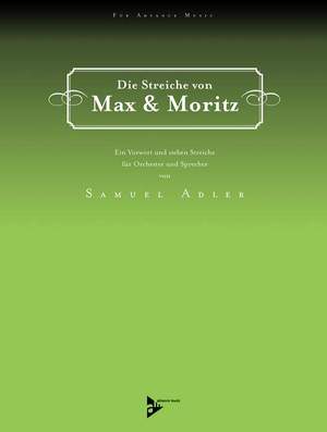 Adler, Samuel: Die Streiche von Max & Moritz