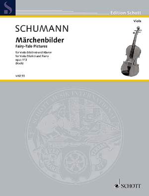 Schumann, Robert: Fairy-Tale Pictures op. 113