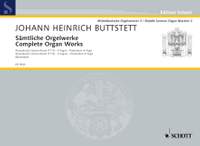 Buttstedt, Buttstädt, Johann Heinrich: Complete Organ Works Band 1