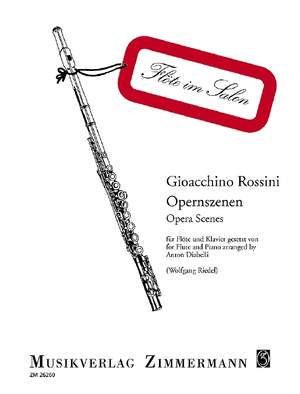 Rossini, Gioacchino Antonio: Opera Scenes
