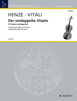 Henze, Hans Werner: Der verdoppelte Vitalin