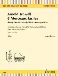 Trowell, Arnold: 6 Morceaux faciles op. 4/7-12
