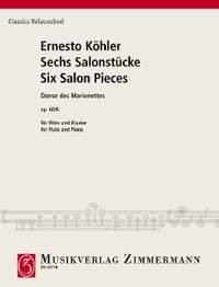 Koehler, Ernesto: Six Salon Pieces op. 60/6