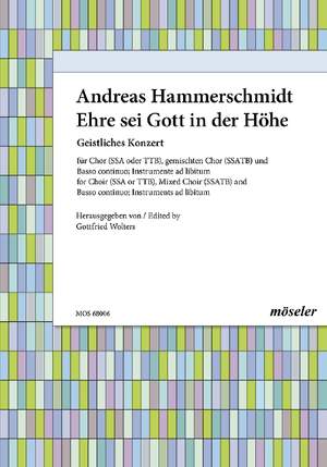 Hammerschmidt, Andreas: Glory to God in the highest heaven