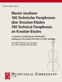 Jacobsen, Maxim: 100 Technical Paraphrases on Kreutzer-Etudes Band I Heft 1b
