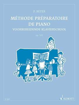 Beyer, Ferdinand: Méthode préparatoire de piano op. 101