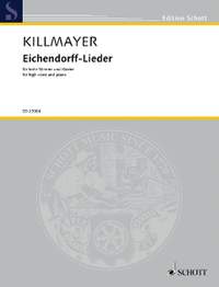 Killmayer, Wilhelm: Eichendorff-Lieder