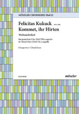 Kukuck, Felicitas: Come, all ye shepherds 8