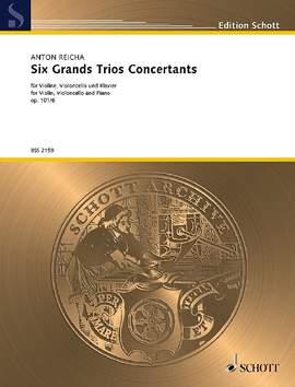 Reicha, Anton Joseph: Six Grands Trios Concertants op. 101/6