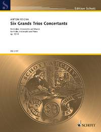 Reicha, Anton Joseph: Six Grands Trios Concertants op. 101/4